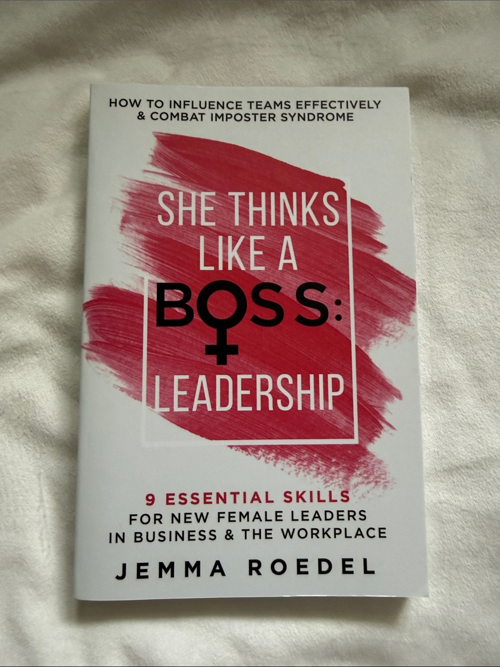 She Thinks Like a Boss: Leadership - Paperback Cover
